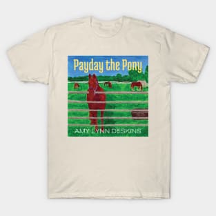 Payday The Pony Cover T-Shirt